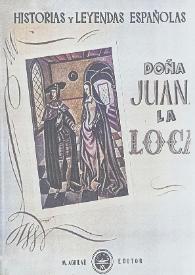 Doña Juana la Loca / [Concha Zardoya] | Biblioteca Virtual Miguel de Cervantes